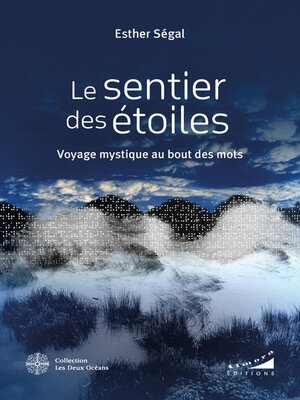 cover image of Le Sentier des étoiles--Voyage mystique au bout des mots